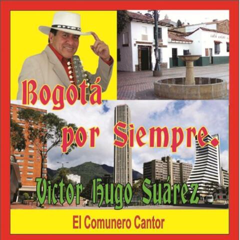 BOGOTA POR SIEMPRE