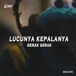 Lucunya Kepalanya Gerak Gerak