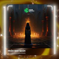 Kẻ Phiêu Du Nửa Đời Chẳng Lo Remix - Nhân Sinh Quán (Wan Remix)