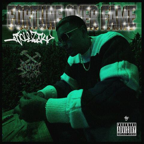 Fortune Over Fame