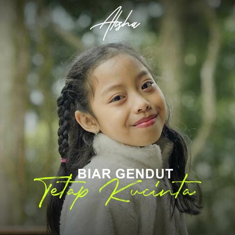 Biar Gendut Tetap Kucinta