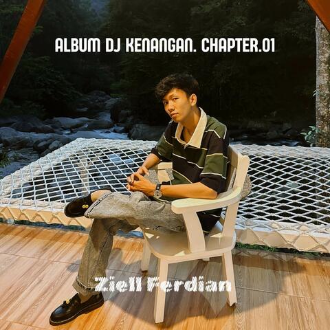 Dj Kenangan. Chapter.01