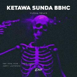 DROP KETAWA SUNDA BBHC