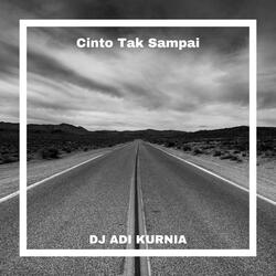 Cinto Tak Sampai