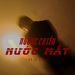 Ngược Chiều Nước Mắt