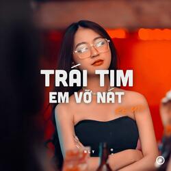 Trái Tim Em Vỡ Nát