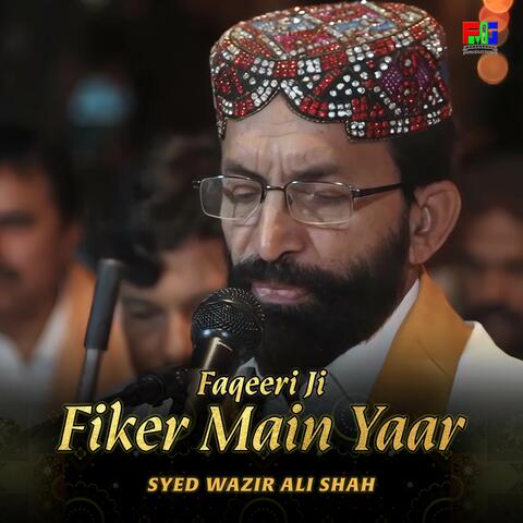 Faqeeri Ji Fiker Main Yaar