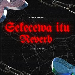 Sekecewa Itu