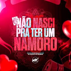 Não Nasci pra Ter um Namoro