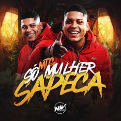 Mtg - Só Mulher Sapeca