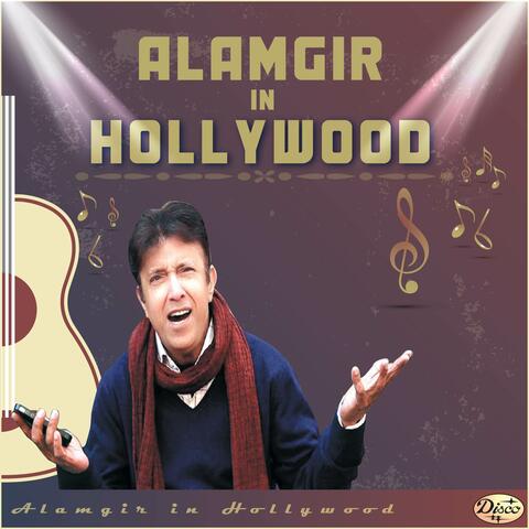 Alamgir In Hollywood