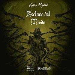 Esclavo Del Miedo