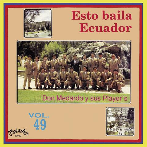 Esto Baila Ecuador Vol. 49