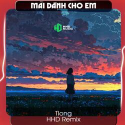 Mãi Dành Cho Em (Remix)