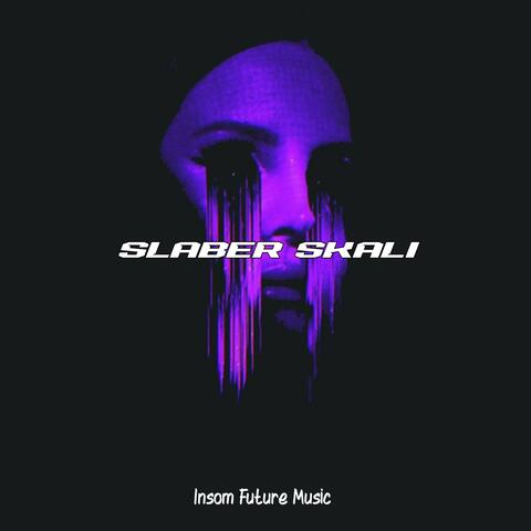 SLABER SKALI