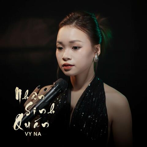 Nhân Sinh Quán (Cover by Vy Na)
