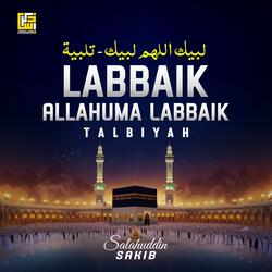 Labbaik Allahuma Labbaik - Talbiyah