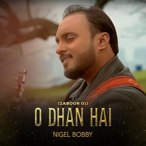 O Dhan Hai