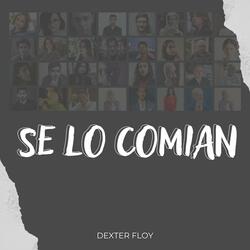 SE LO COMIAN