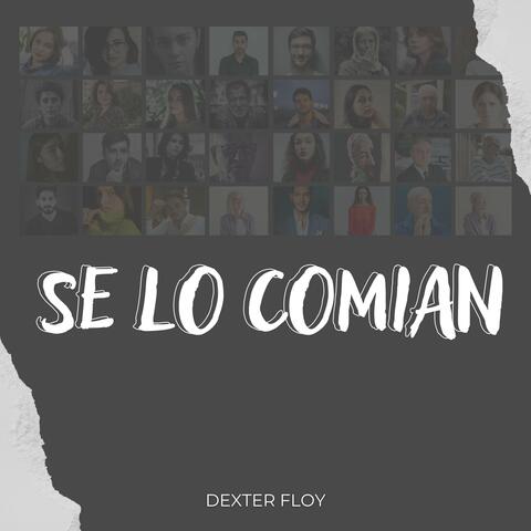 SE LO COMIAN