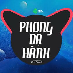 Nhạc về Thích Minh Tuệ - Phong Dạ Hành (Jrix Remix)