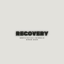 Recovery