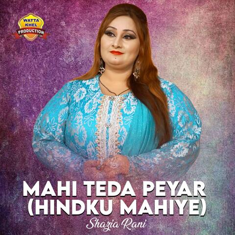 Mahi Teda Peyar (Hindku Mahiye)