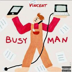 Busy Man