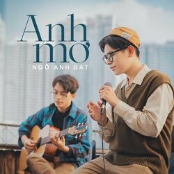 Anh Mơ (EDM Remix)