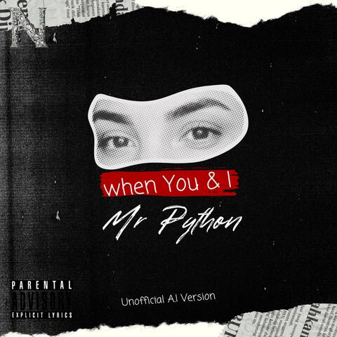 When You & I