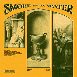 SMOKE ON DA WATER