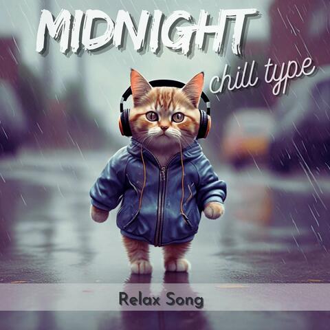 Midnight chill type