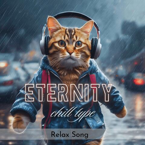 Eternity chill type