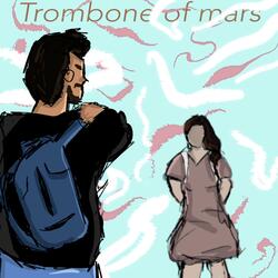 Trombone of Mars