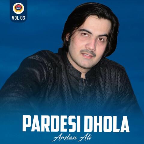 Pardesi Dhola