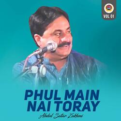 Phul Main Nai Toray