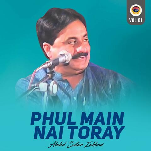 Phul Main Nai Toray