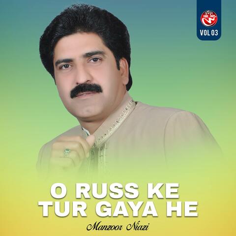 O Russ Ke Tur Gaya He