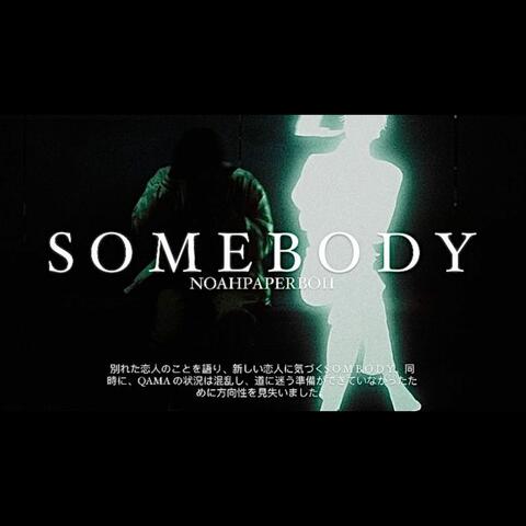 Somebody