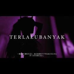 Terlalu Banyak