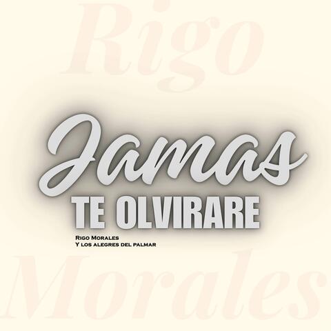 Jamás Te Olvirare