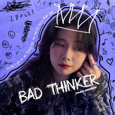 Bad Thinker