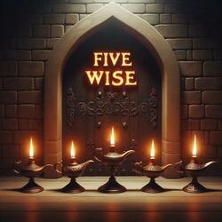 Five Wise