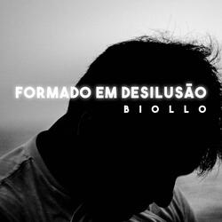 Formado em Desilusão