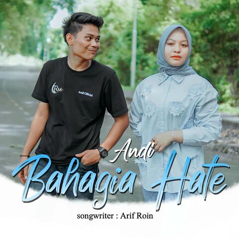 BAHAGIA HATE