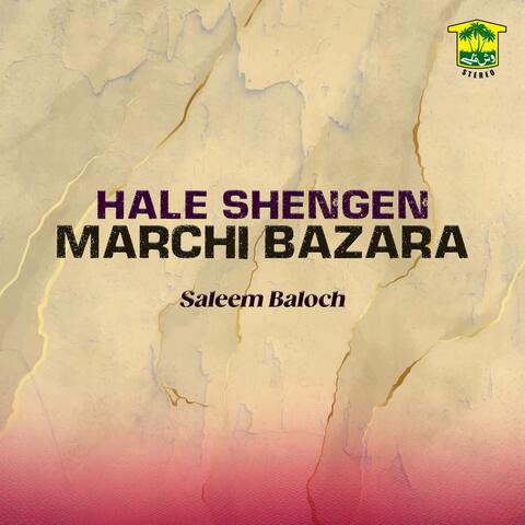 Hale Shengen Marchi Bazara