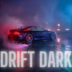 Drift Dark