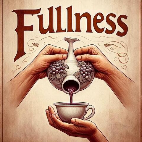 Fullness