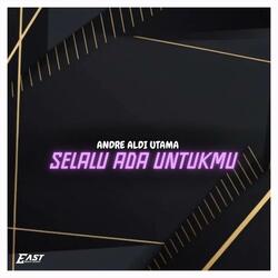 Selalu Ada Untukmu