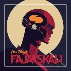 FAJA SKALI